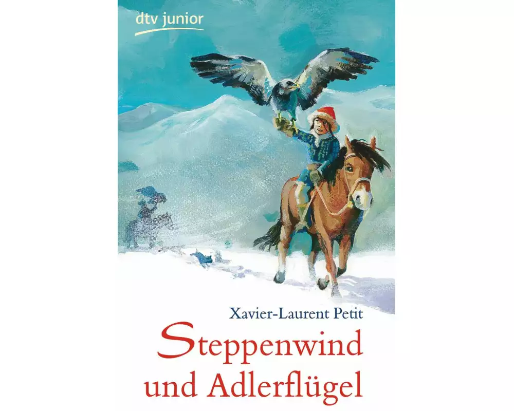 Steppenwind und Adlerflügel