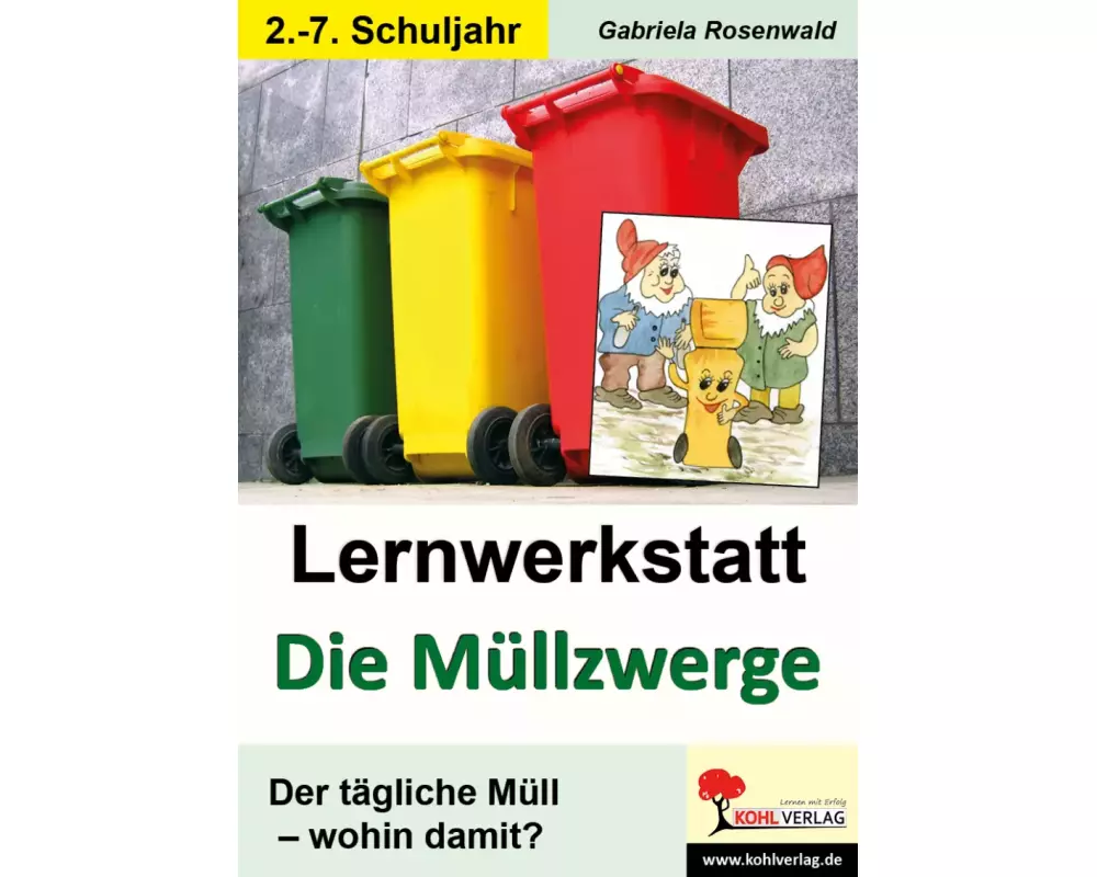 Lernwerkstatt "Die Müllzwerge"