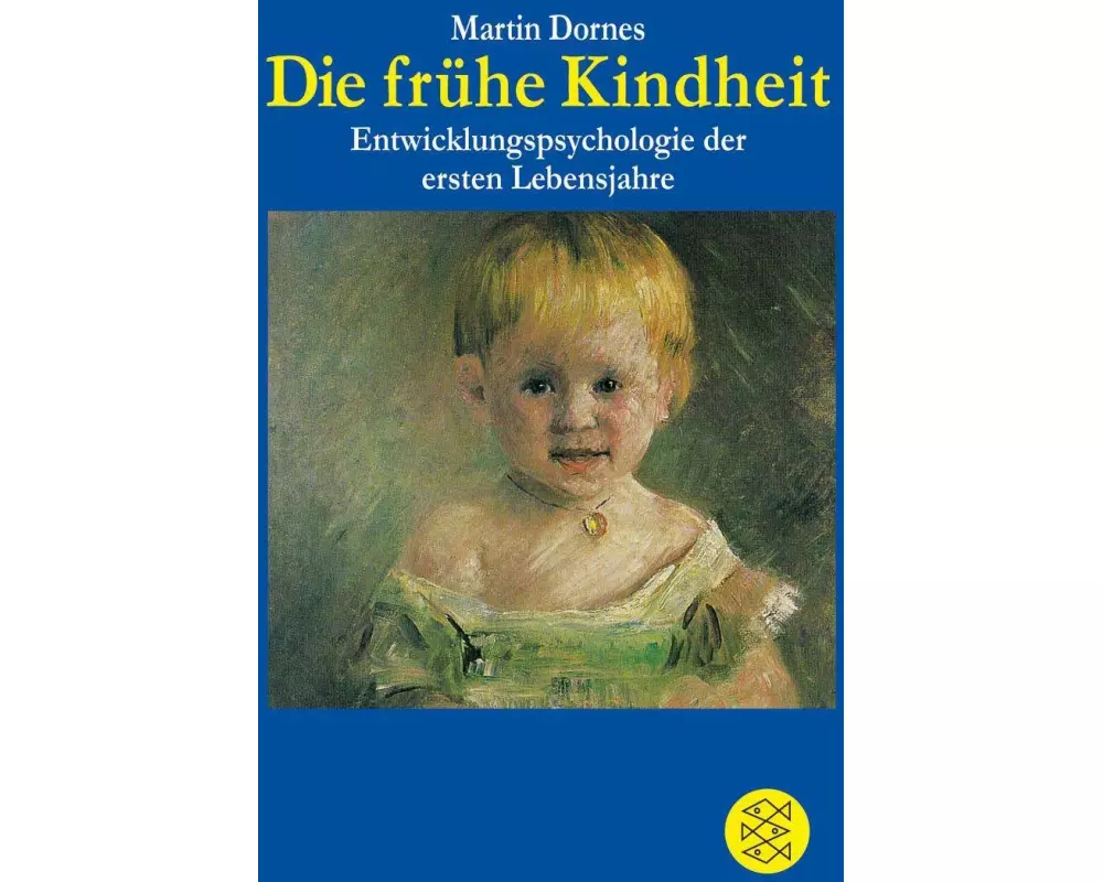 Die frühe Kindheit