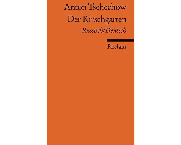 Der Kirschgarten. Russ. /Dt