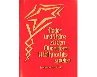 Lieder und Chöre zu den Oberuferer Weihnachtsspielen