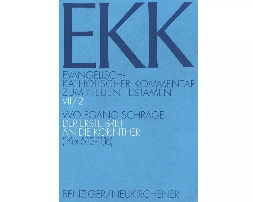 Evangelisch-Katholischer Kommentar zum Neuen Testament (EKK) / Der erste Brief an die Korinther