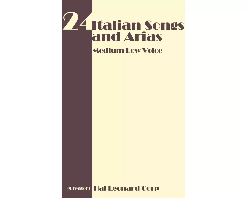 24 Italian Songs and Arias - Medium Low Voice