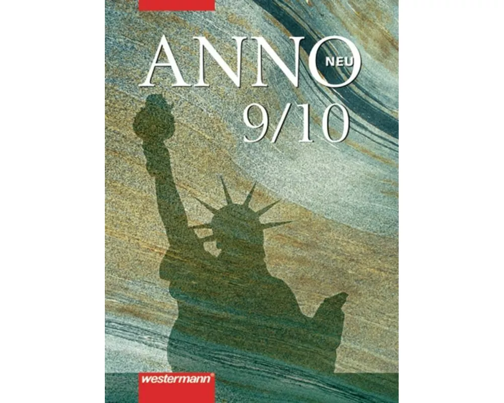 ANNO neu - Ausgabe 2008 für Gymnasien in Mecklenburg-Vorpommern und Bremen