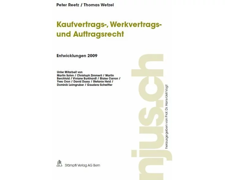 Kaufvertrags-, Werkvertrags- und Auftragsrecht, Entwicklungen 2009