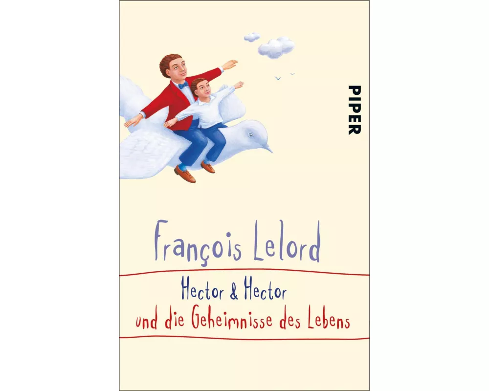 Hector & Hector und die Geheimnisse des Lebens