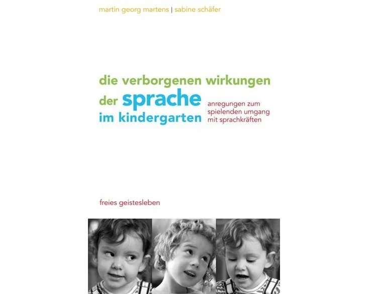 Die verborgenen Wirkungen der Sprache im Kindergarten