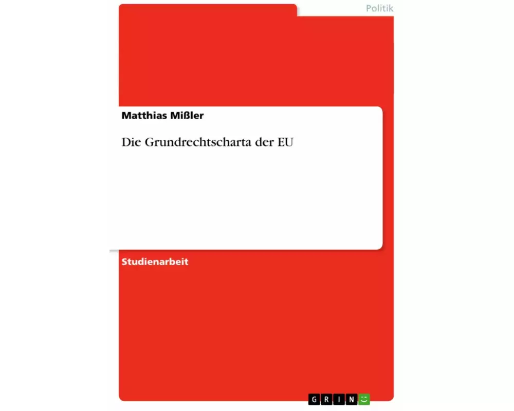 Die Grundrechtscharta der EU