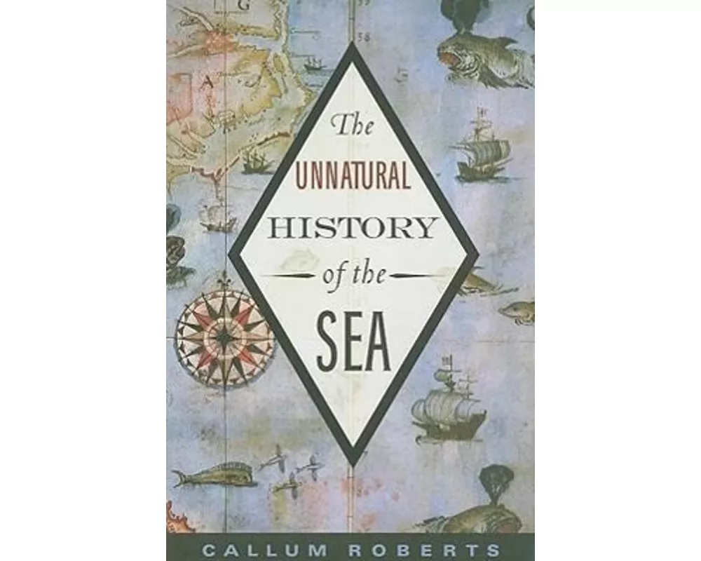 The Unnatural History of the Sea