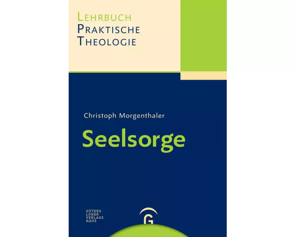 Lehrbuch Praktische Theologie / Seelsorge