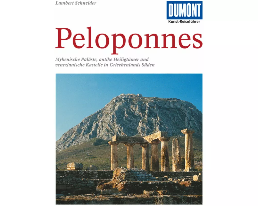 DuMont Kunst-Reiseführer Peloponnes
