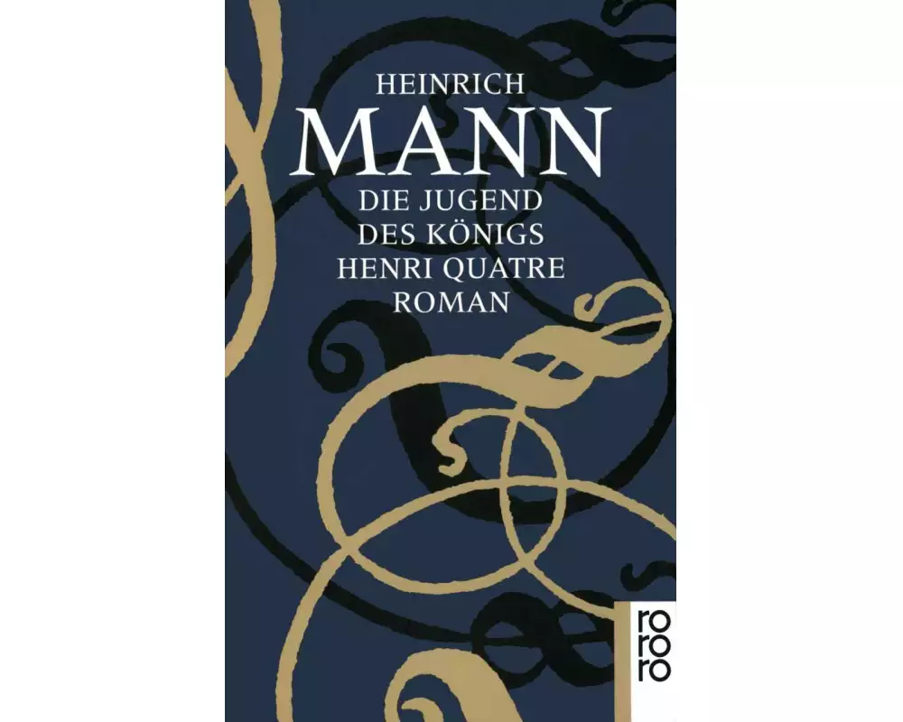 Die Jugend des Königs Henri Quatre