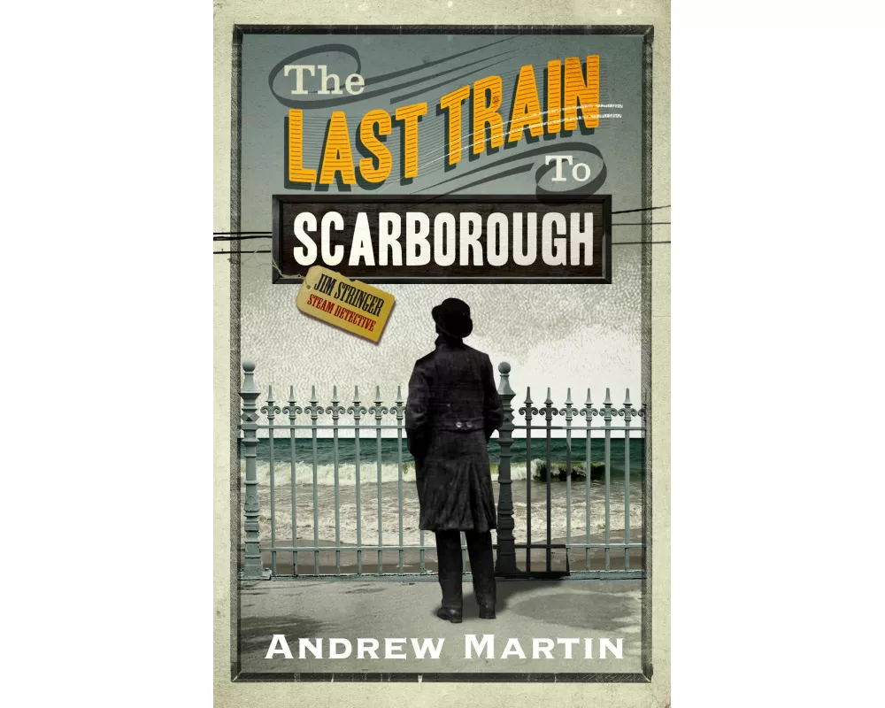 The Last Train to Scarborough