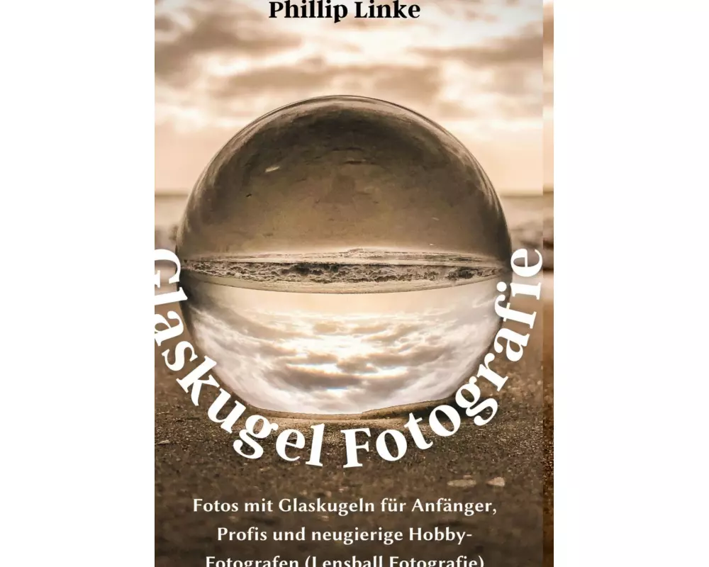 Glaskugel Fotografie