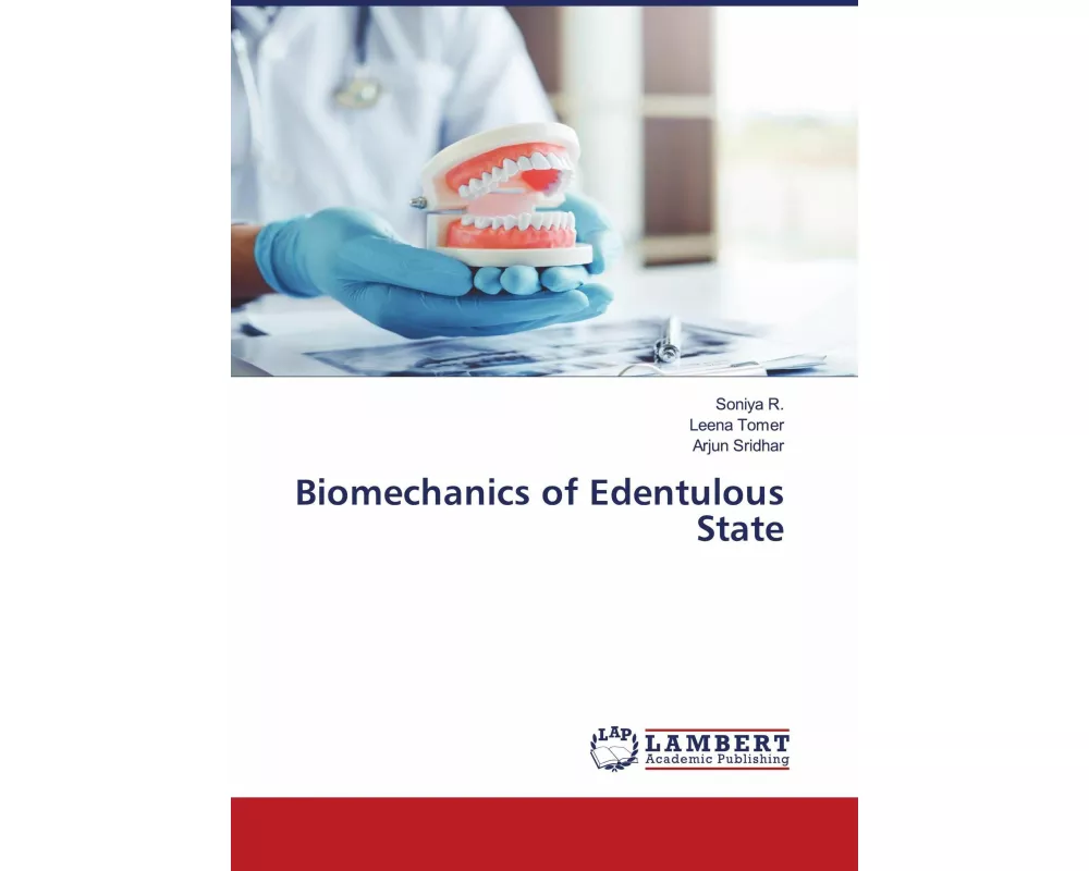 Biomechanics of Edentulous State