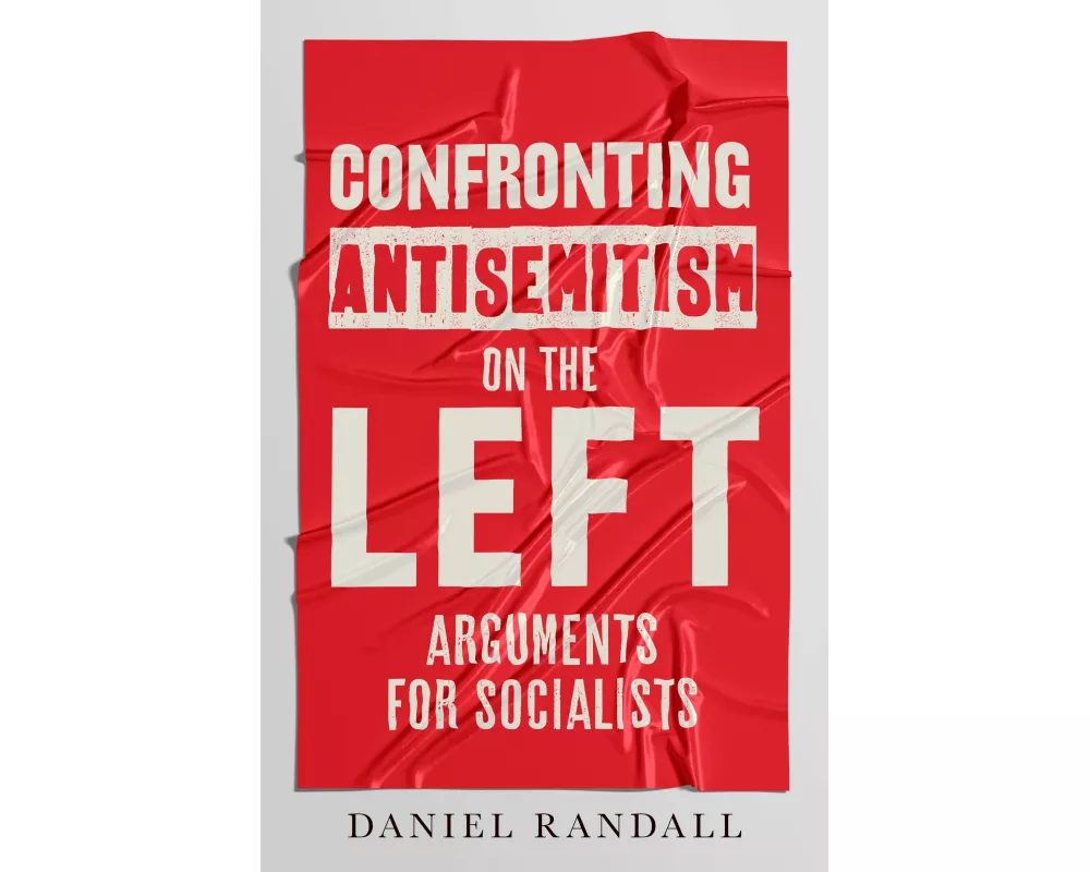 Confronting Antisemitism on the Left
