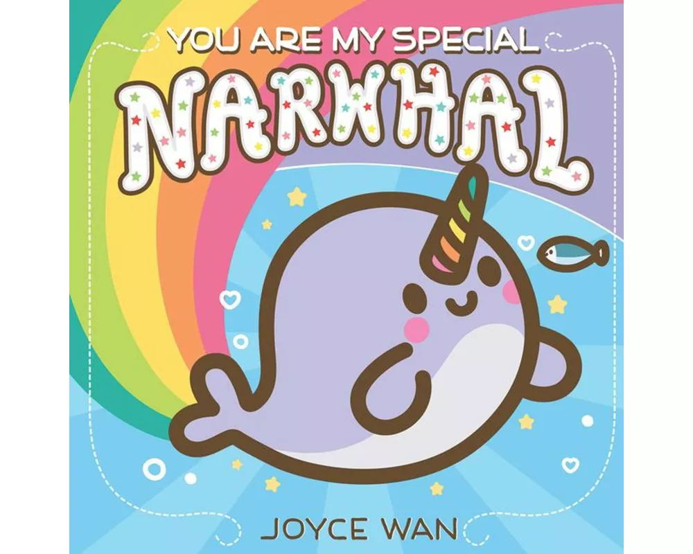 You Are My Special Narwhal