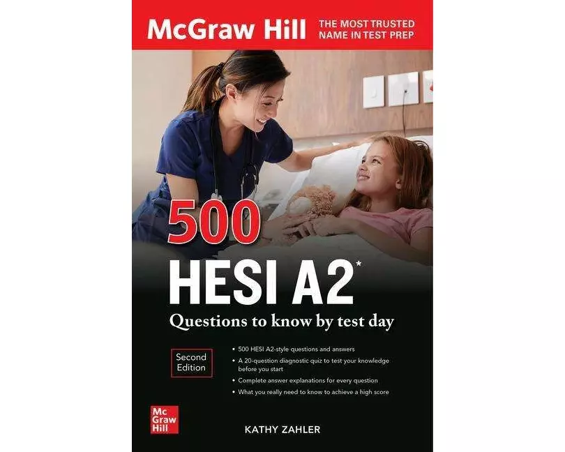 500 HESI A2 Questions to Know by Test Day, Second Edition
