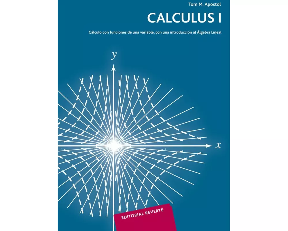 Cálculo con funciones de una variable, con una introducción al álgebra lineal