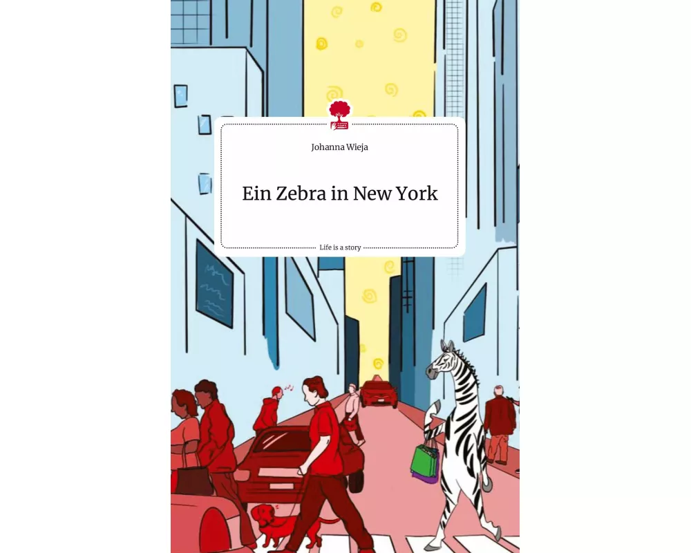 Ein Zebra in New York. Life is a Story - story.one