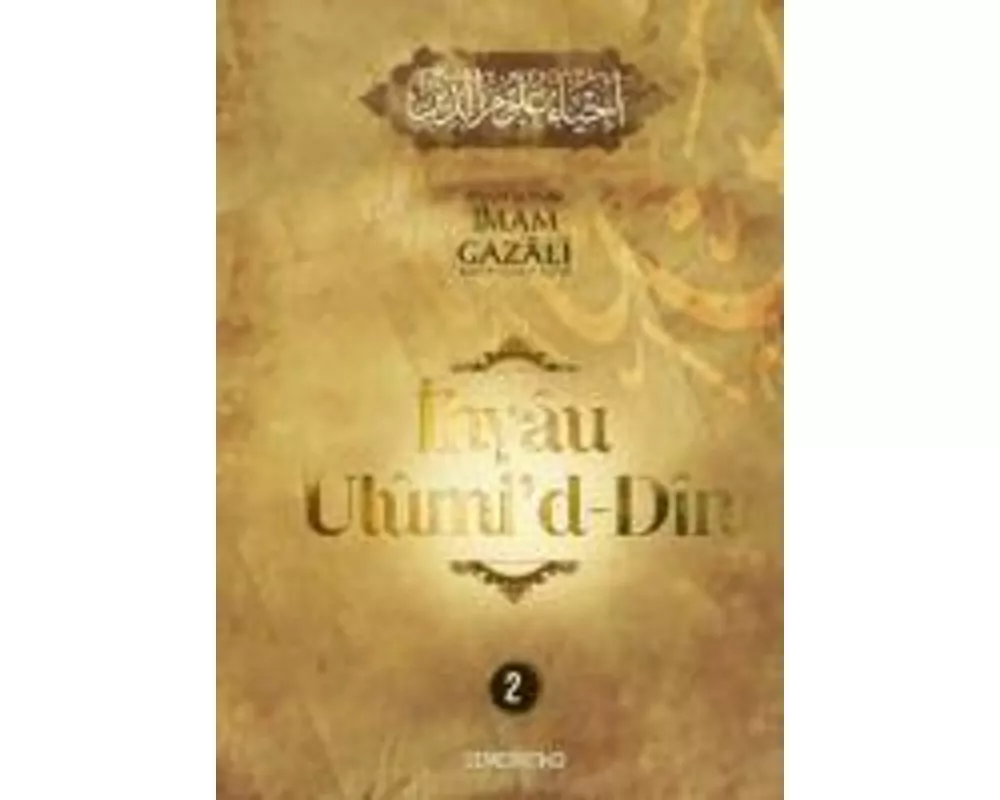 Ihyaü Ulumid Din - 2. Cilt