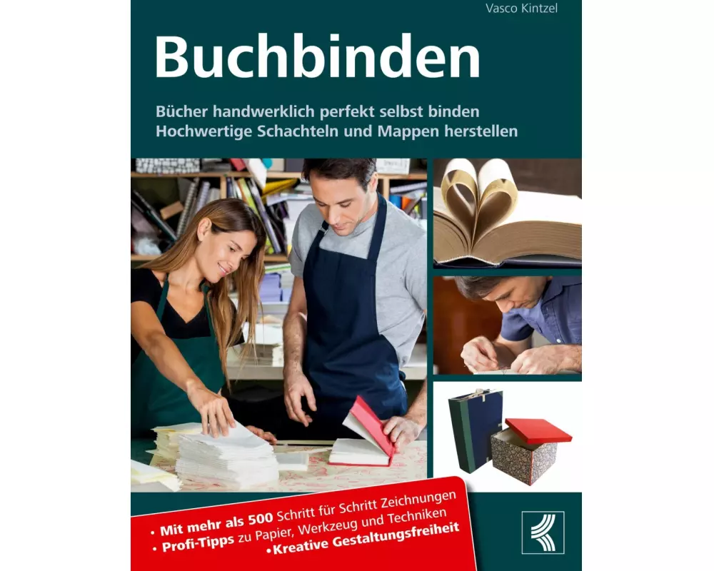Buchbinden - Bücher handwerklich perfekt selbst binden