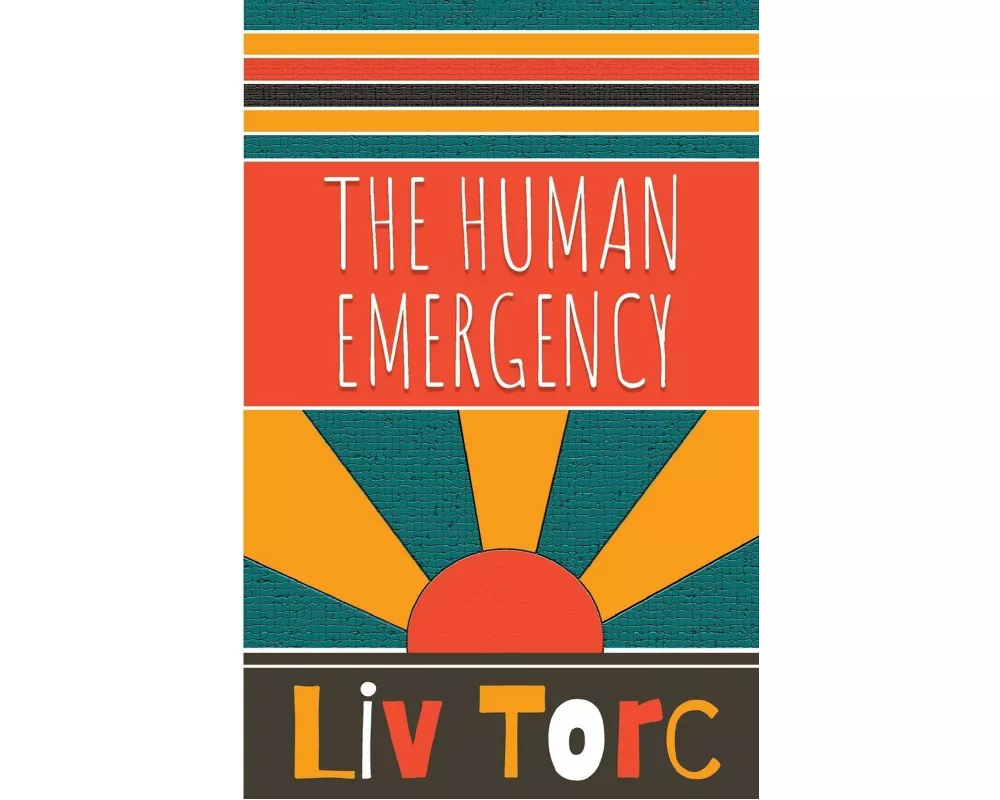 The Human Emergency