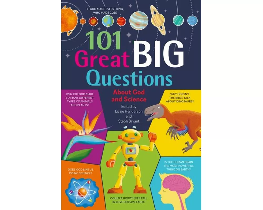 101 Great Big Questions about God and Science