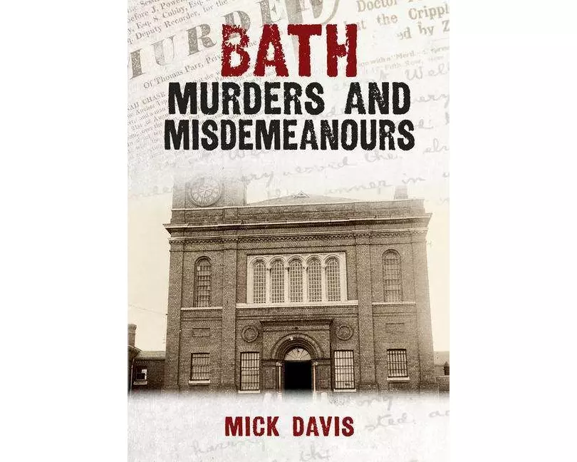 Bath Murders and Misdemeanours