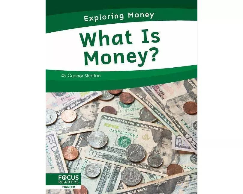 What Is Money?