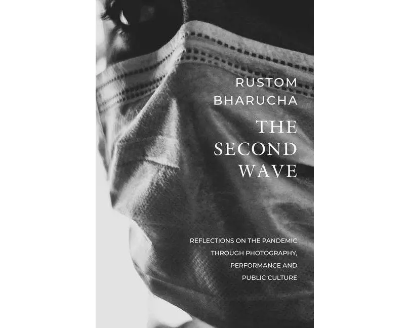 The Second Wave – Reflections on the Pandemic through Photography, Performance and Public Culture