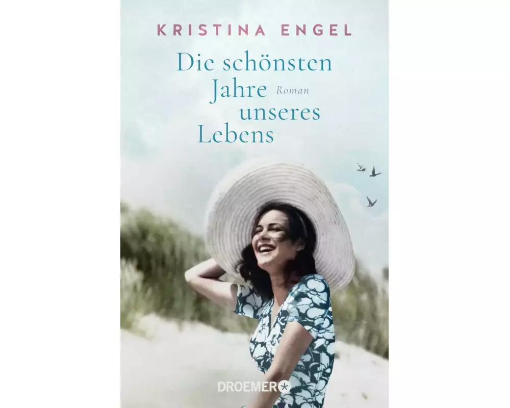 Die schönsten Jahre unseres Lebens