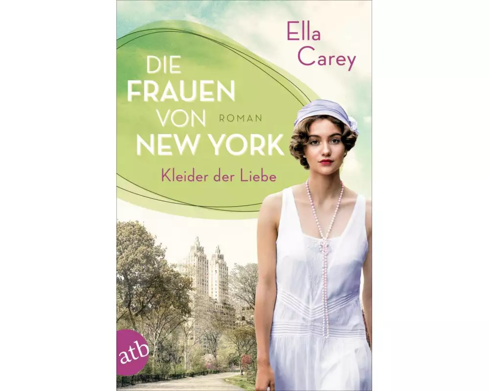 Die Frauen von New York – Kleider der Liebe