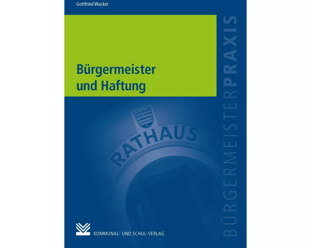 Bürgermeister und Haftung