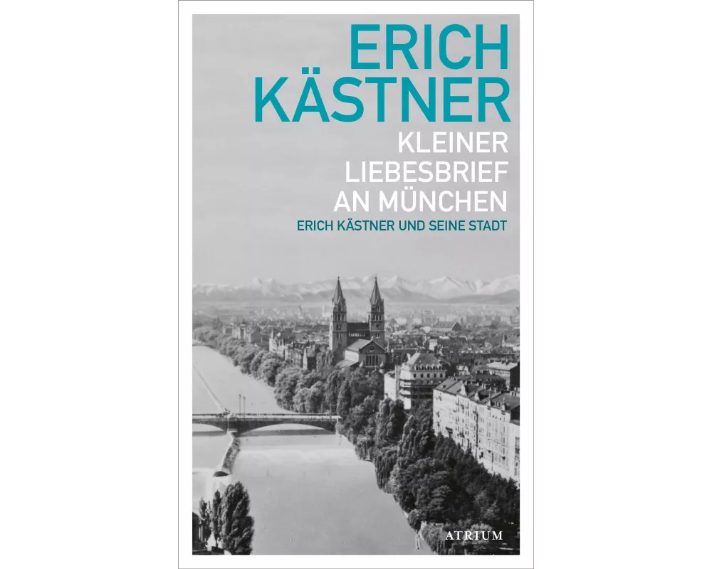 Kleiner Liebesbrief an München