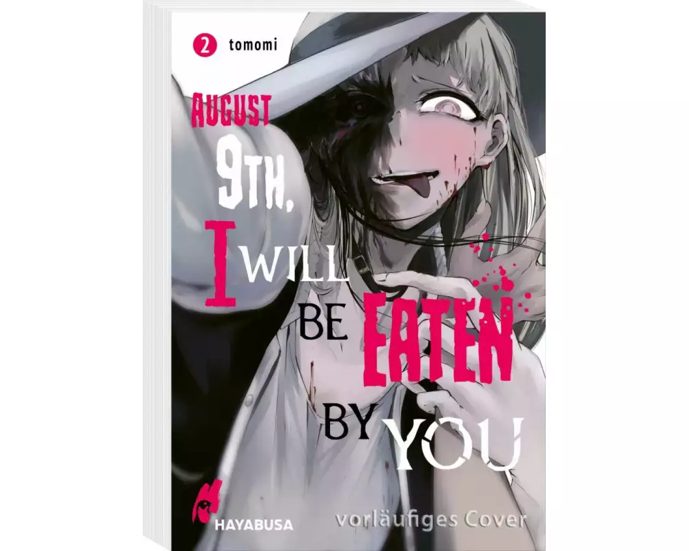 August 9th, I will be eaten by you 2