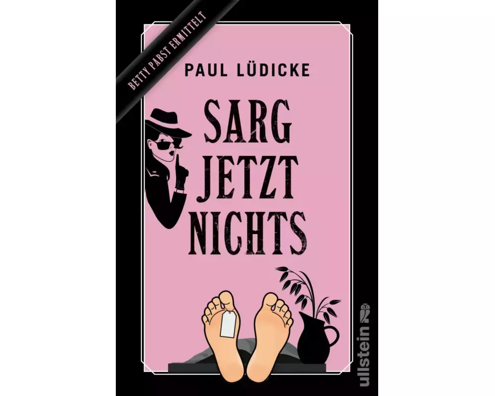 Sarg jetzt nichts (Betty-Pabst-Serie 2)