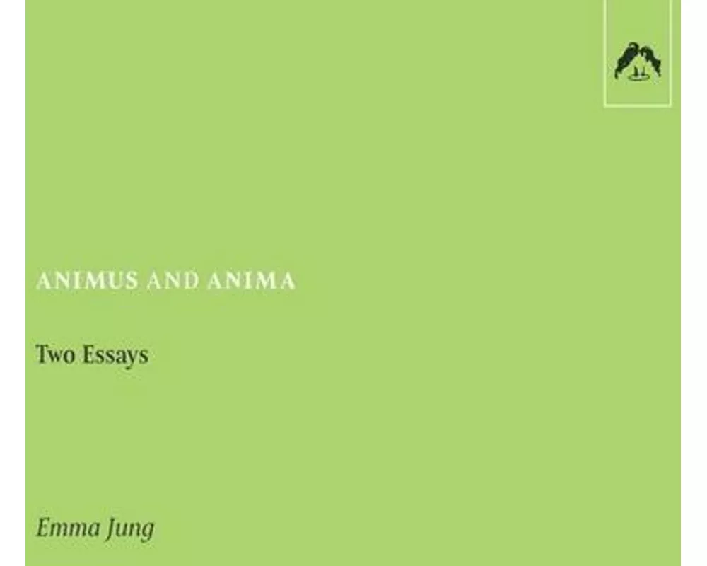 Animus and Anima: Two Essays