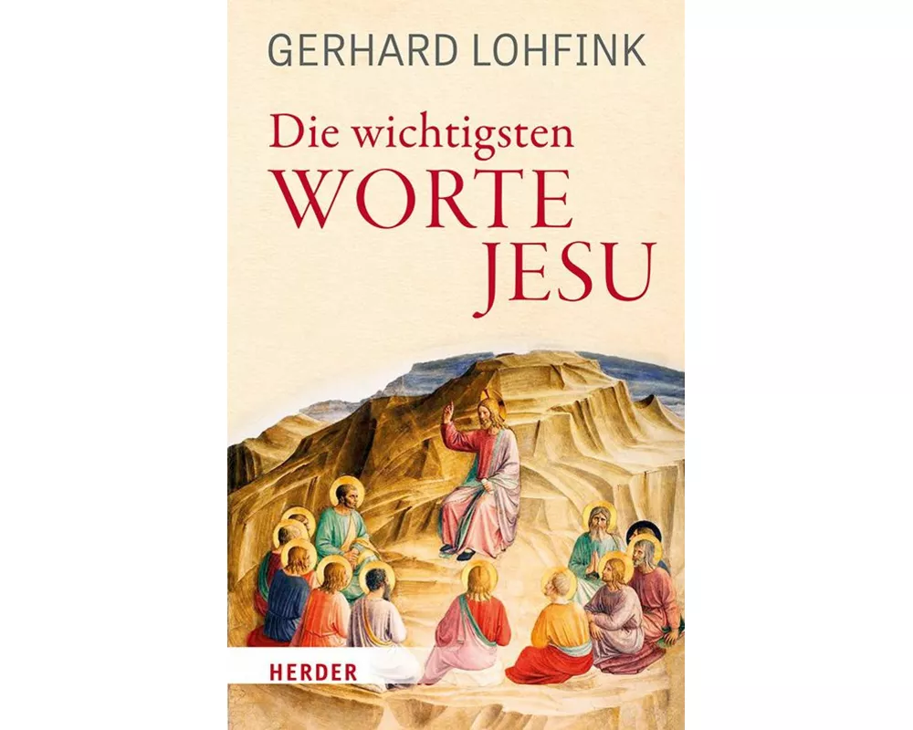 Die wichtigsten Worte Jesu