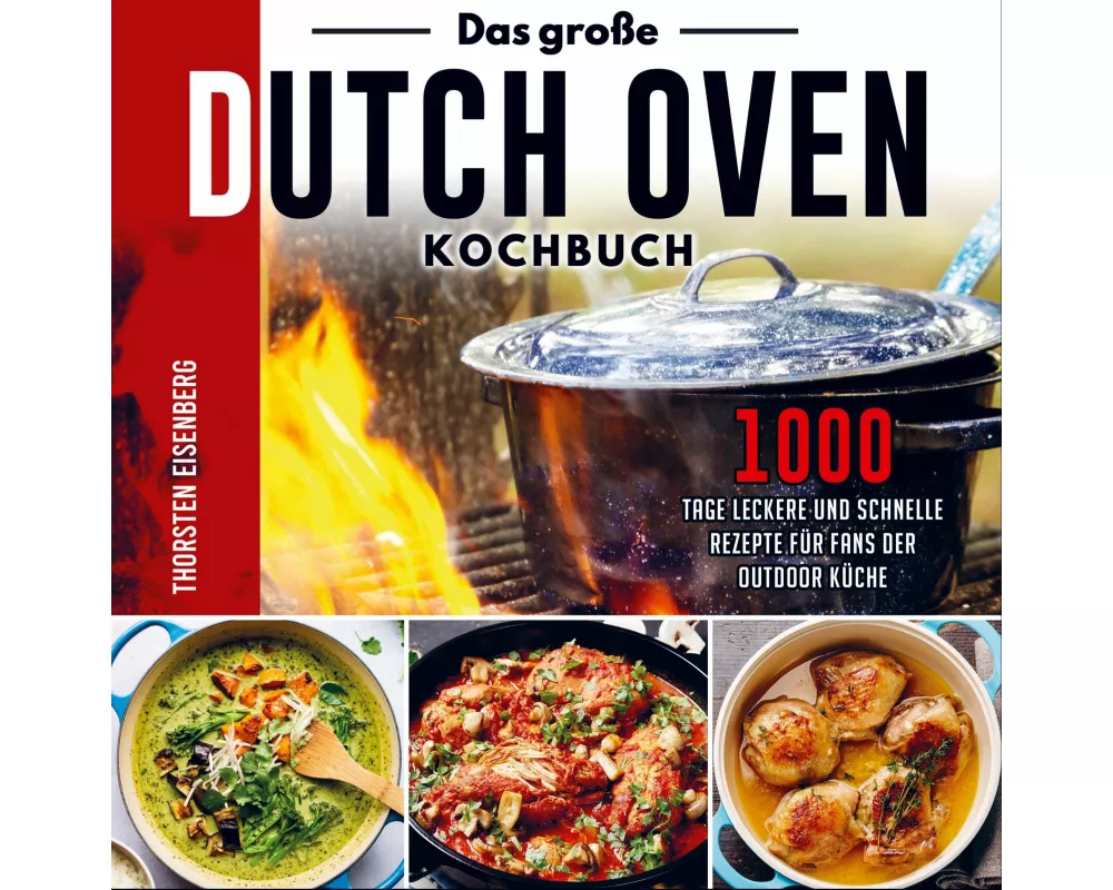 Das große Dutch Oven Kochbuch
