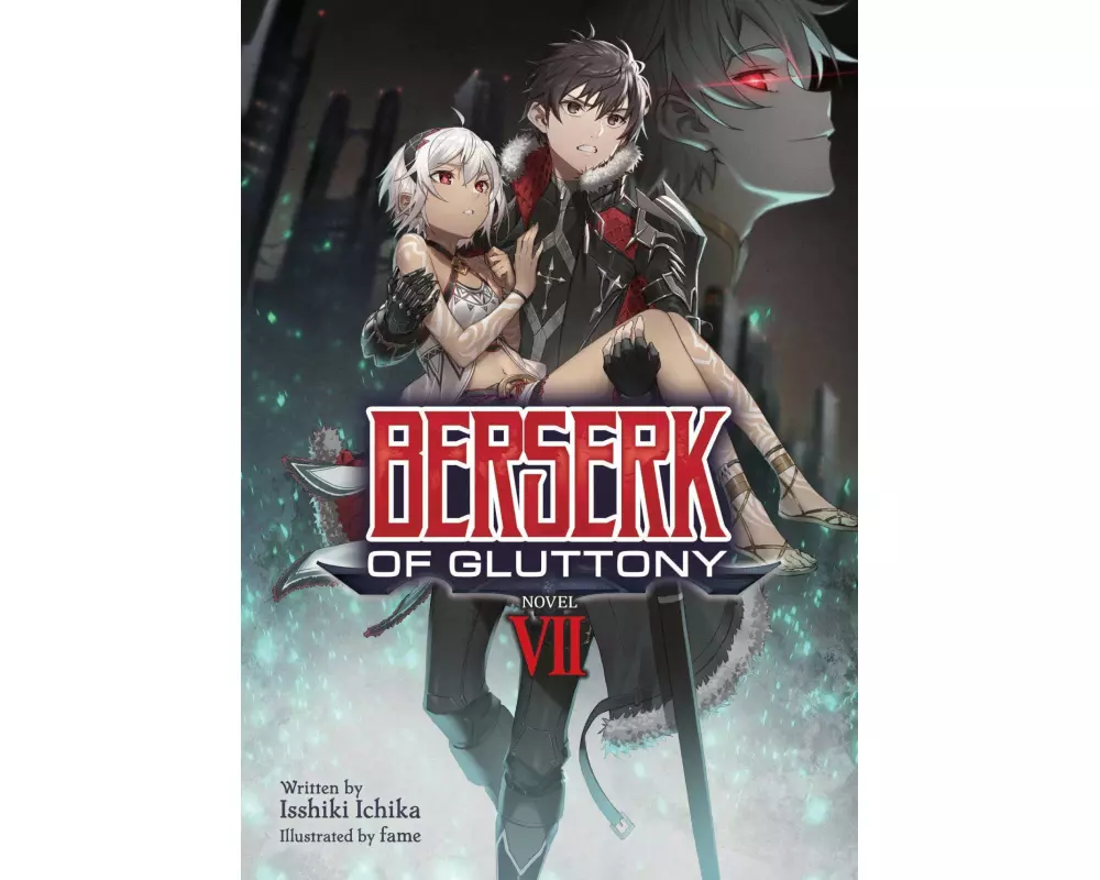 Berserk of Gluttony (Light Novel) Vol. 7
