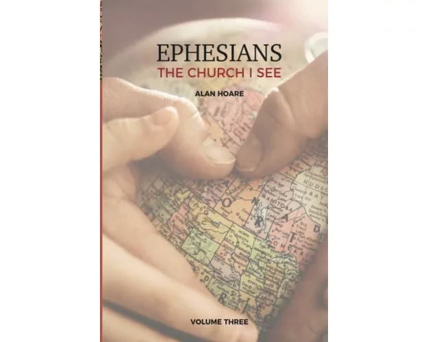 Ephesians: The Church I See