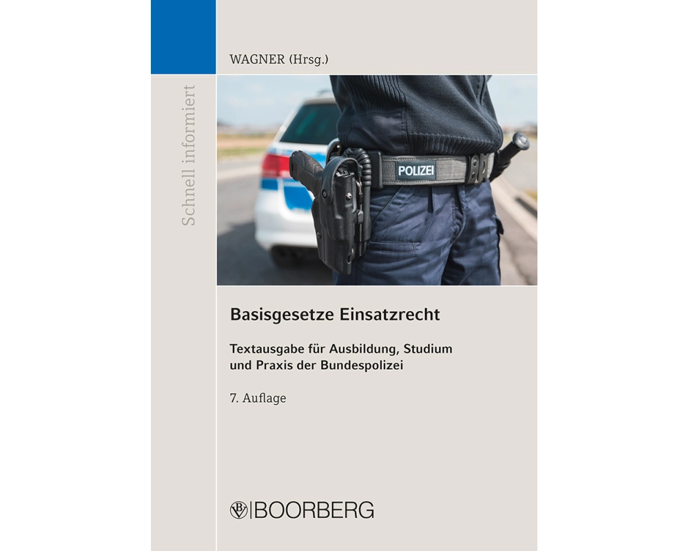 Basisgesetze Einsatzrecht