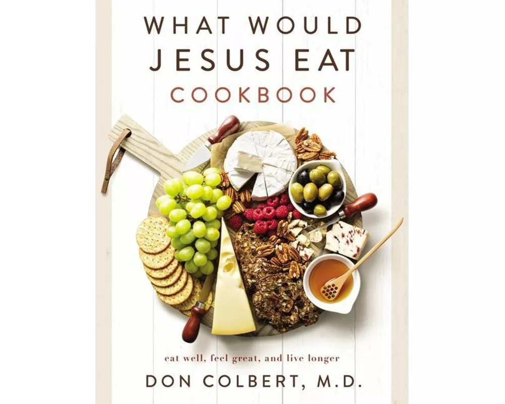 What Would Jesus Eat Cookbook