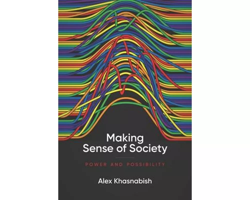 Making Sense of Society