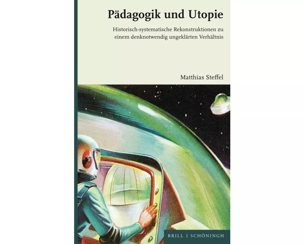 Pädagogik und Utopie