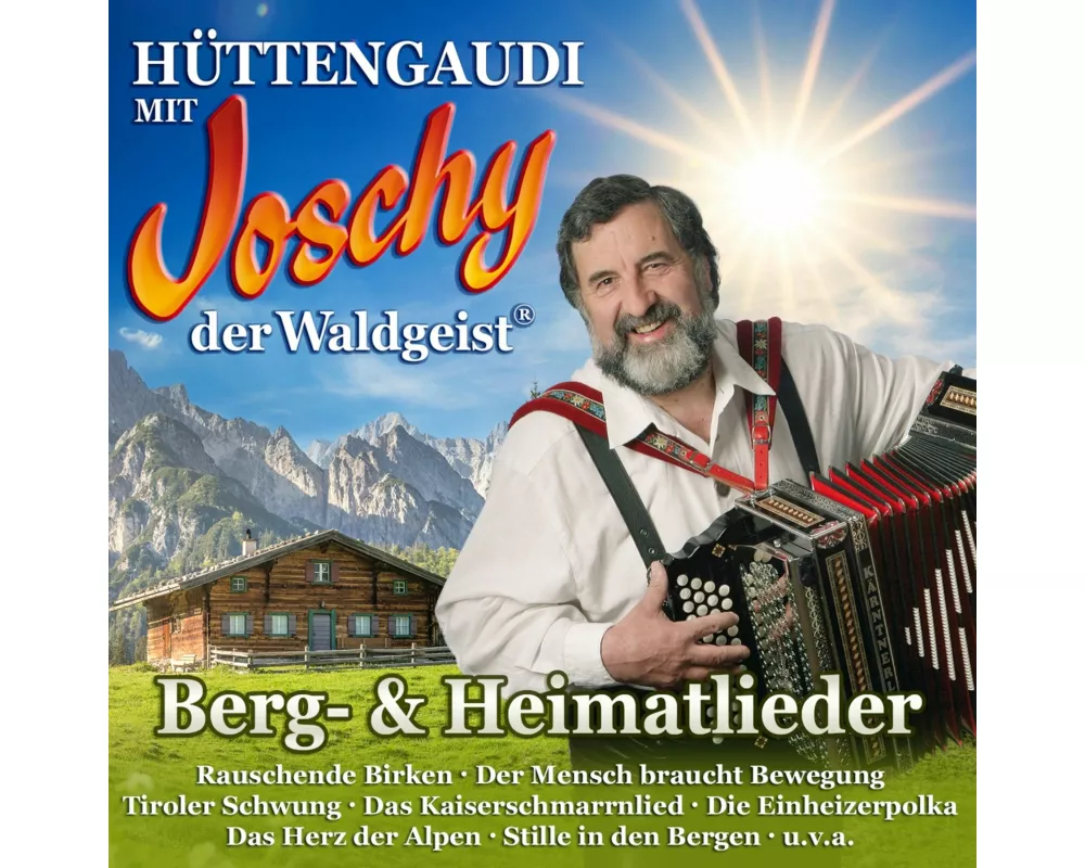 Hüttengaudi-Berg-& Heimatlieder