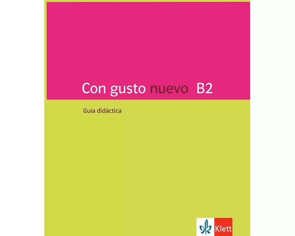 Con gusto nuevo B2 Guía didáctica