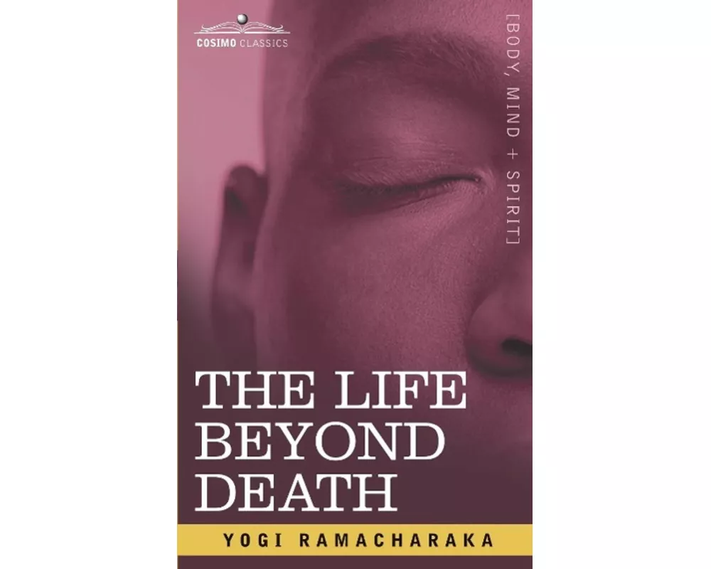 The Life Beyond Death