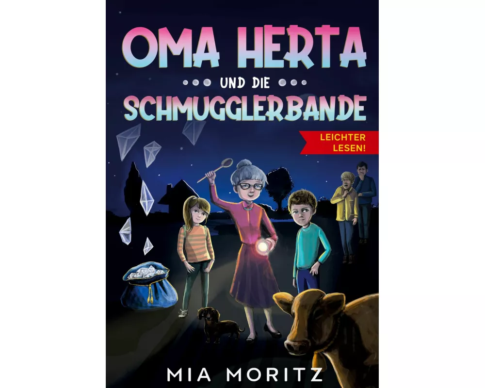 Oma Herta und die Schmugglerbande - Leichter lesen